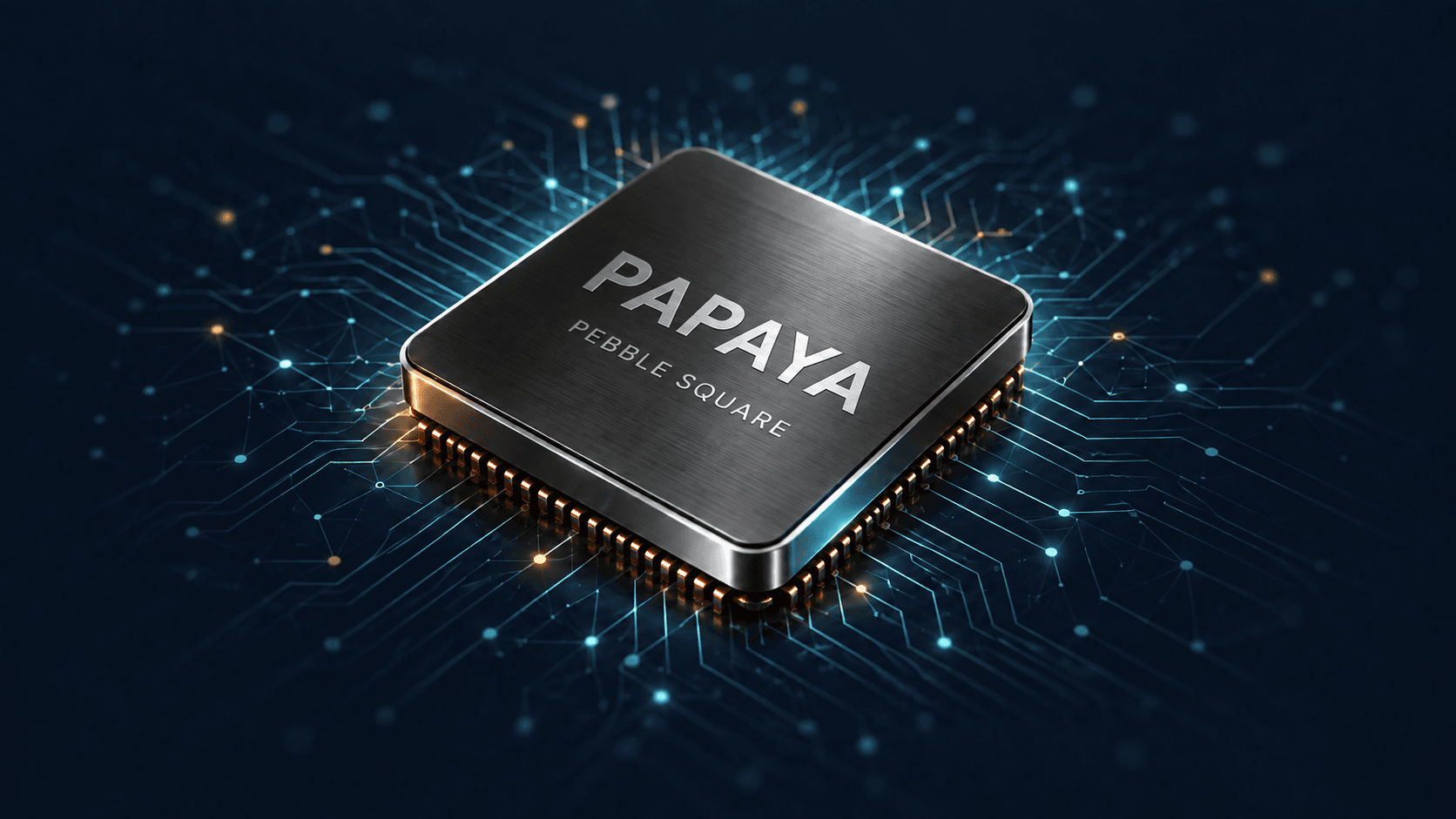 Ảnh render chip PAPAYA dạng khối vuông kim loại xước với viền chân đồng, trên nền mạch điện tử phát sáng xanh.